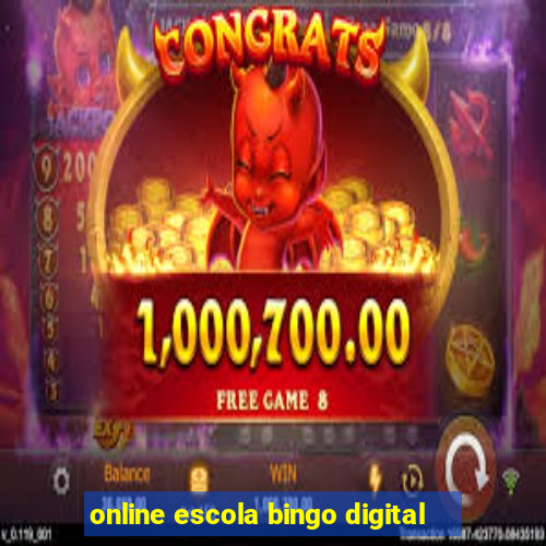 online escola bingo digital